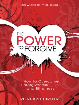cover image of The Power to Forgive